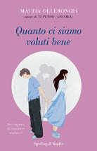 Cover of Quanto ci siamo voluti bene