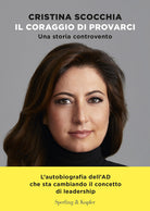 Il coraggio di provarci. Una storia controvento