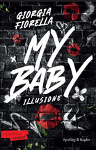My baby. Illusione