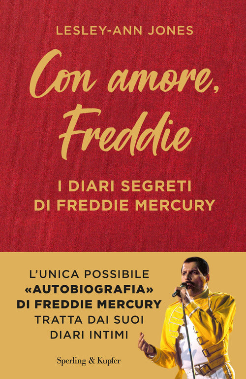 Con amore, Freddie. I diari segreti di Freddie Mercury