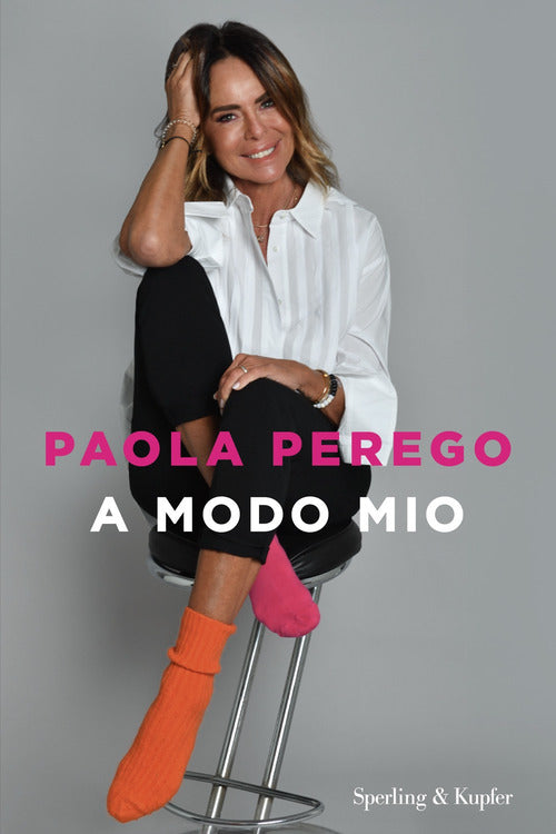 A modo mio. Le sessanta verità che ho imparato fino ad oggi