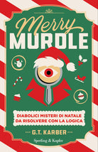 Merry Murdle. Diabolici misteri di Natale da risolvere con la logica