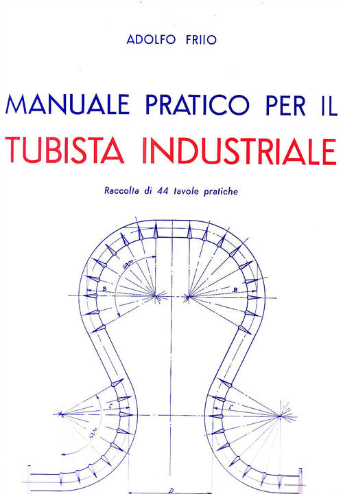 Cover of Manuale pratico per il tubista industriale