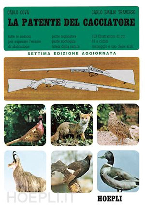 Cover of patente del cacciatore. Tutte le nozioni per superare l'esame di abilitazione
