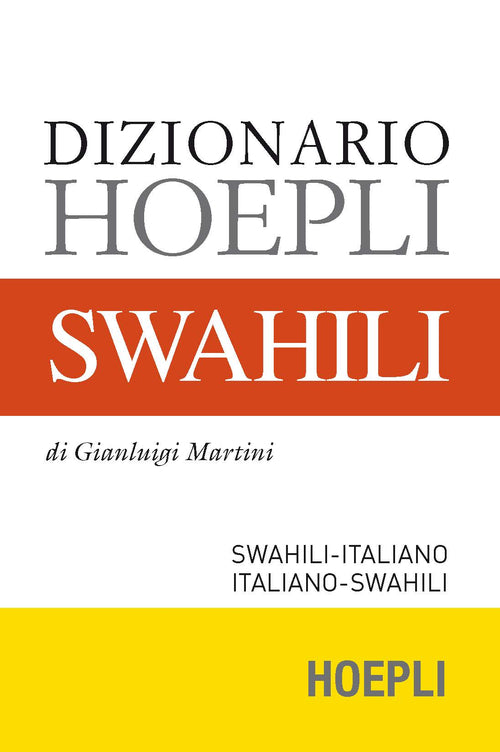 Cover of Dizionario swahili. Swahili-italiano, italiano-swahili