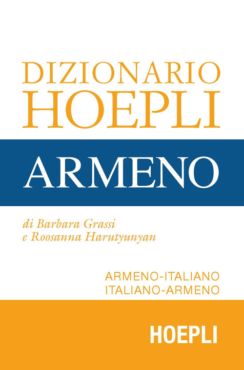 Cover of Dizionario Hoepli armeno. Armeno-italiano, italiano-armeno