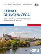 Cover of Corso di lingua ceca. Livelli A1-B1 del quadro comune europeo di riferimento per le lingue