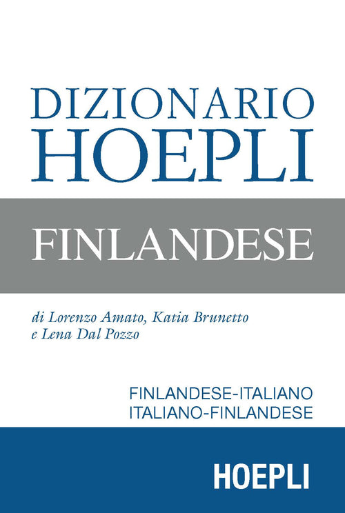 Cover of Dizionario Hoepli finlandese. Finlandese-italiano, italiano-finlandese