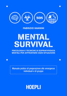 Cover of Mental survival. Psicologia e tecniche di sopravvivenza mentali per affrontare ogni situazione