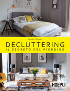 Cover of Decluttering. Il segreto del riordino