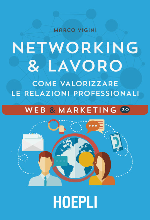 Cover of Networking & lavoro. Come valorizzare le relazioni professionali