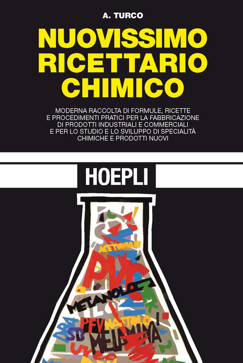 Cover of Nuovissimo ricettario chimico. Moderna raccolta di formule, ricette e procedimenti pratici per la fabbricazione di prodotti idustriali e commerciali...