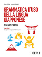 Cover of Grammatica d'uso della lingua giapponese. Teoria ed esercizi. Livelli N5-N3 del Japanese Language Proficiency Test