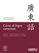 Cover of Corso di lingua cantonese. Livelli A1-A2