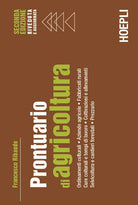 Cover of Prontuario di agricoltura. Ordinamenti colturali. Aziende agricole. Fabbricati rurali. Cure colturali e tempi di lavoro. Coltivazioni e allevamenti. Selvicoltura e cantieri forestali. Prezzario