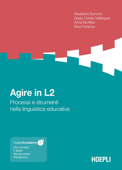 Cover of Agire in L2. Processi e strumenti nella linguistica educativa