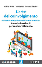 Cover of arte del coinvolgimento. Emozioni e stimoli per cambiare il mondo