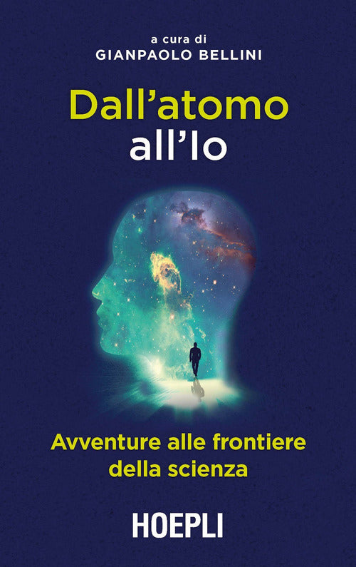 Cover of Dall'atomo all'Io. Avventure alle frontiere della scienza