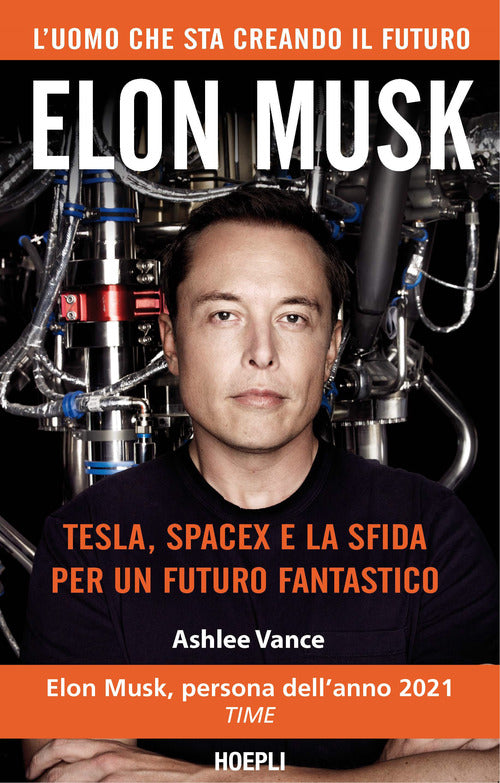Cover of Elon Musk. Tesla, SpaceX e la sfida per un futuro fantastico