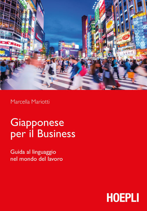 Cover of Giapponese per il business. Guida al linguaggio nel mondo del lavoro