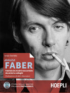 Cover of Amico Faber. Fabrizio De Andrè raccontato da amici e colleghi