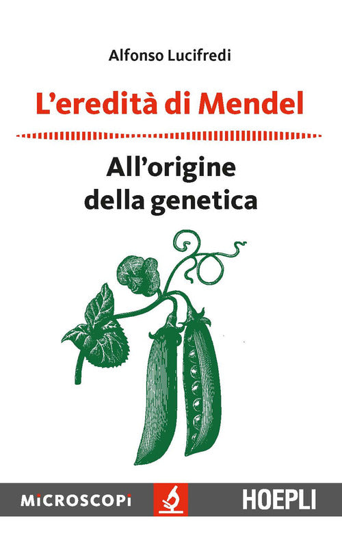 Cover of eredità di Mendel. All'origine della genetica
