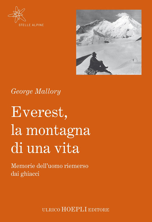 Cover of Everest, la montagna di una vita. Memorie dell'uomo riemerso dai ghiacci