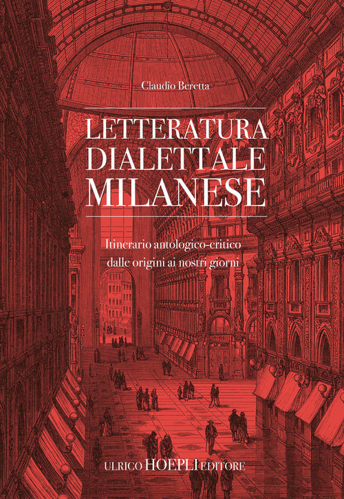 Cover of Letteratura dialettale milanese. Itinerario antologico-critico dalle origini ai nostri giorni