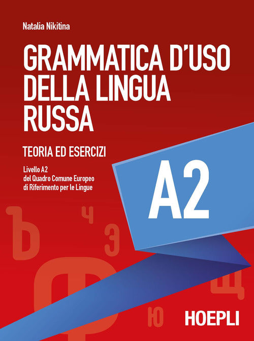 Cover of Grammatica d'uso della lingua russa. Teoria ed esercizi. Livello A2