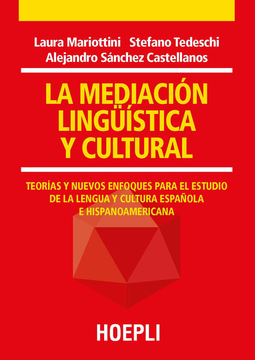 Cover of mediación lingüística y cultural. Teorías y nuevos enfoques para el estudio de la lengua y cultura española e hispanoamericana