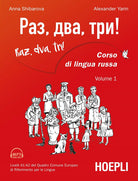 Cover of Raz, dva, tri! Corso di lingua russa. Livelli A1-A2 del Quadro comune europeo di riferimento per le lingue