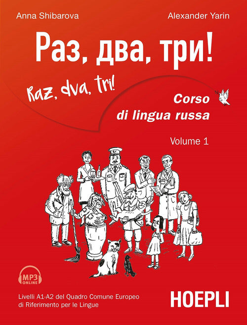 Cover of Raz, dva, tri! Corso di lingua russa. Livelli A1-A2 del Quadro comune europeo di riferimento per le lingue