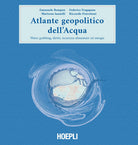 Cover of Atlante geopolitico dell'acqua. Water grabbing, diritti, sicurezza alimentare ed energia