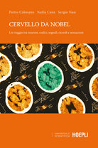 Cover of Cervello da Nobel. Un viaggio tra neuroni, codici, segnali, ricordi e sensazioni