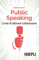 Cover of Public speaking. L'arte di attirare l'attenzione