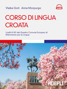 Cover of Corso di lingua croata. Livelli A1-B1 del Quadro Comune Europeo di riferimento per le lingue
