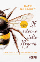 Cover of ritorno della regina. Le mie avventure con le api selvatiche