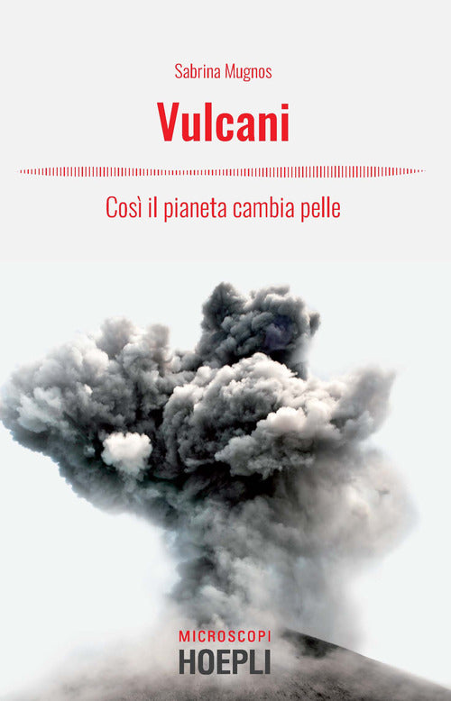 Cover of Vulcani. Così il pianeta cambia pelle
