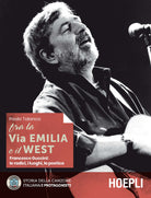 Cover of Fra la Via Emilia e il West. Francesco Guccini: le radici, i luoghi, la poetica