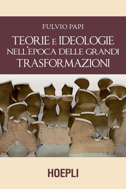 Cover of Teorie e ideologie nell'epoca delle grandi trasformazioni