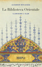 Cover of biblioteca orientale. Illuminismo e islam