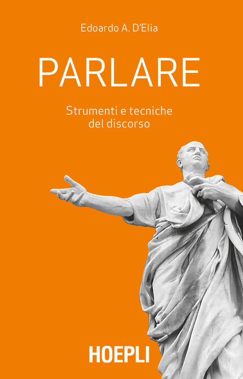 Cover of Parlare. Strumenti e tecniche del discorso