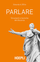 Cover of Parlare. Strumenti e tecniche del discorso