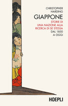 Cover of Giappone. Storie di una nazione alla ricerca di se stessa. Dal 1850 a oggi