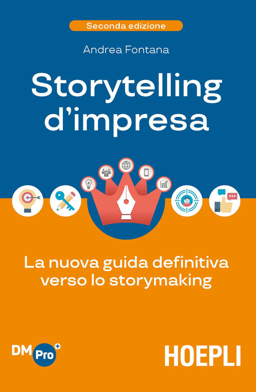 Cover of Storytelling d'impresa. La nuova guida definitiva verso lo storymaking