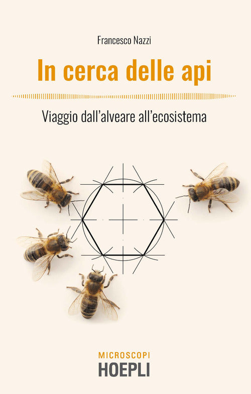 Cover of In cerca delle api. Viaggio dall'alveare all'ecosistema