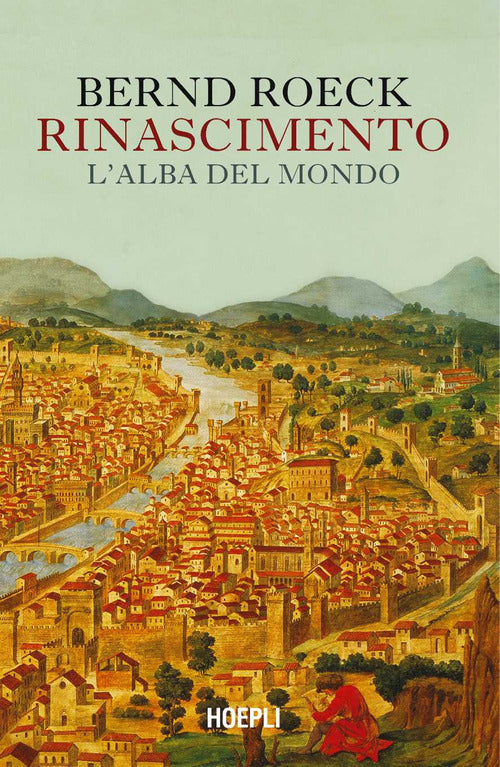 Rinascimento. L'alba del mondo