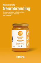 Cover of Neurobranding. Il neuromarketing nell’advertising e nelle strategie di brand per i marketer