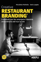 Cover of Creative restaurant branding. Il metodo per far emergere l'identità straordinaria del tuo locale