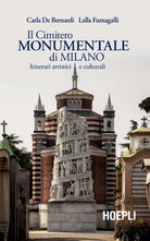 Cover of Cimitero Monumentale di Milano. Itinerari artistici e culturali